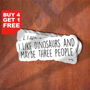 Sticker I Like Dinosaurs Introverte sticker Dinosaurussticker, grappige geschiedenisstickers, geschiedenis dinosaurusstickers, sticker paleontologie