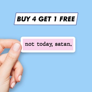 Funny Not Today Satan Sticker Meme Quote Stickers Laptop Stickers Aesthetic Stickers Computer Stickers Waterbottle Stickers Laptop Decals