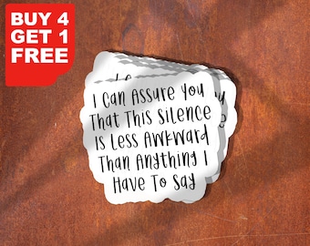 Silence Is Less Awkward Sticker, Introvert Decal, Sarcastic Stickers, Laptop Decal, Inspirational For Water Bottles And Laptop