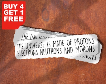 The Universe Is Made Of Protons Electrons Stickers, Science Stickers For Laptop And Tumbler Decals, I Love Science Stickers, Biology Sticker
