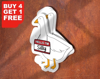 Silly Goose Matte Vinyl Sticker Funny Stickers Waterbottle Sticker Laptop Sticker Waterproof Sticker