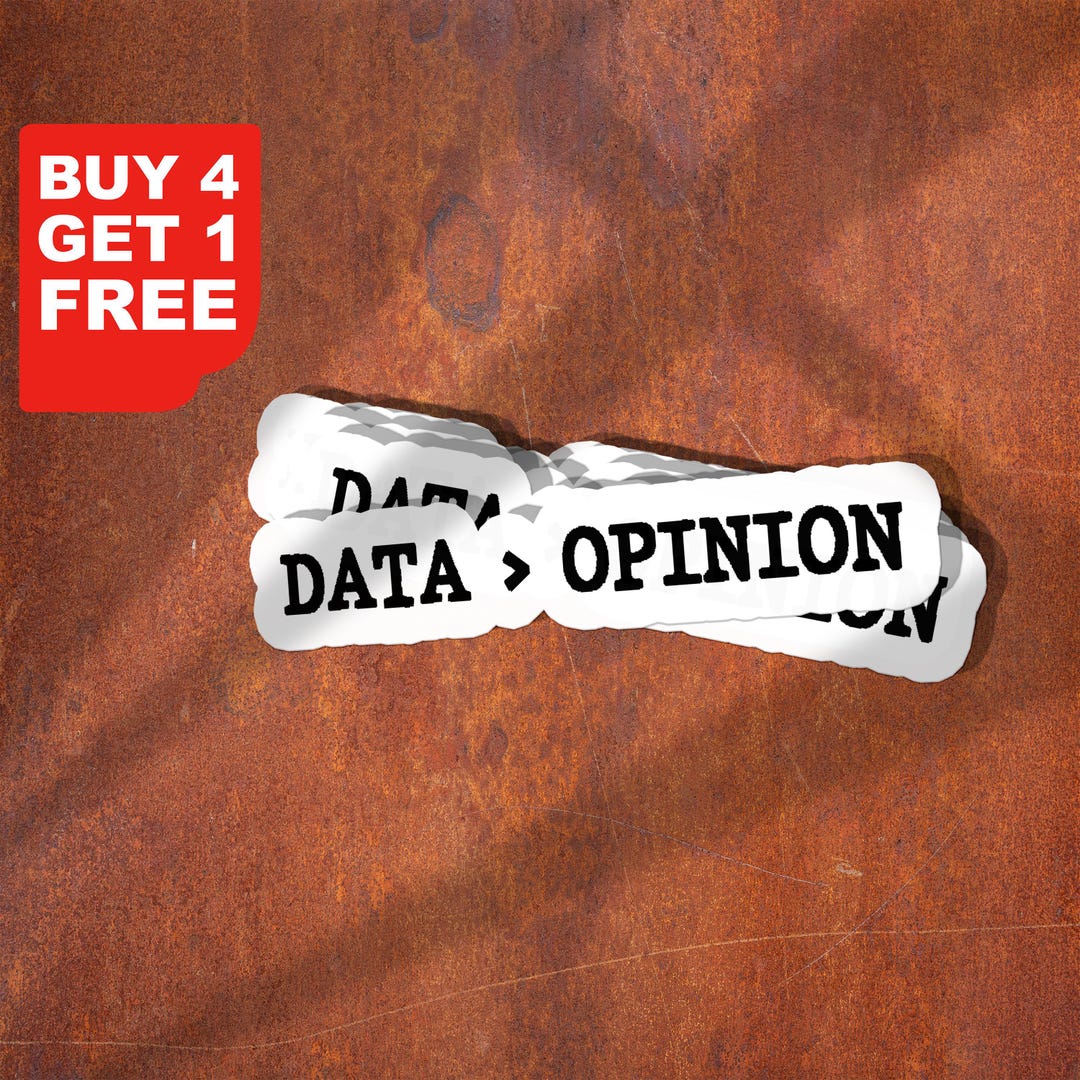 Data Over Opinion Stickers, Science Stickers for Laptop and Tumbler ...