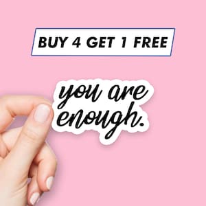 クールな「You Are Enough」ステッカー、かわいい言葉のステッカー、ラップトップステッカー、美的ステッカー、コンピュータステッカー、ウォーターボトルステッカー、ラップトップデカール