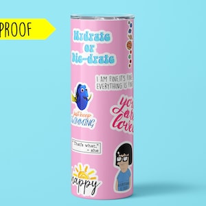 May include: Pink stainless steel tumbler with various stickers, including "Hydrate or Die-drate", "Just Keep Swimming", "You are loved", and "Happy".