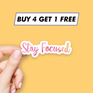 Cool Stay Focused Aufkleber Positive Spruch Aufkleber Laptop Aufkleber Ästhetische Aufkleber Computer Aufkleber Wasserflasche Aufkleber Laptop Aufkleber