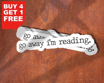 Go Away Im Reading Sticker, Funny Reading Stickers, Reading Stickers For Laptops And Water Bottle Sticker Decal, Reading Books Decal