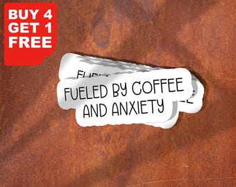 Fueled By Coffee And Anxiety Sticker, Funny Coffee Sticker, Mom Motivation Laptop Decal, Coffee Tumbler Sticker, Introvert Coffee Sticker