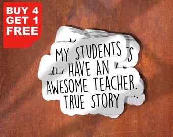 My Students Have An Awesome Teacher Sticker, Kindergarten Teacher Water Bottle Stickers, Funny Teacher Stickers, History Teacher