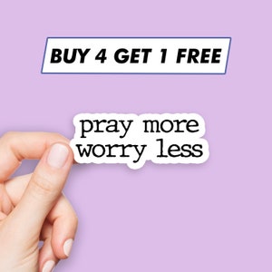 Pray More Worry Less Aufkleber Positive Spruch Aufkleber Laptop Aufkleber Ästhetische Aufkleber Computer Aufkleber Wasserflasche Aufkleber Laptop Aufkleber