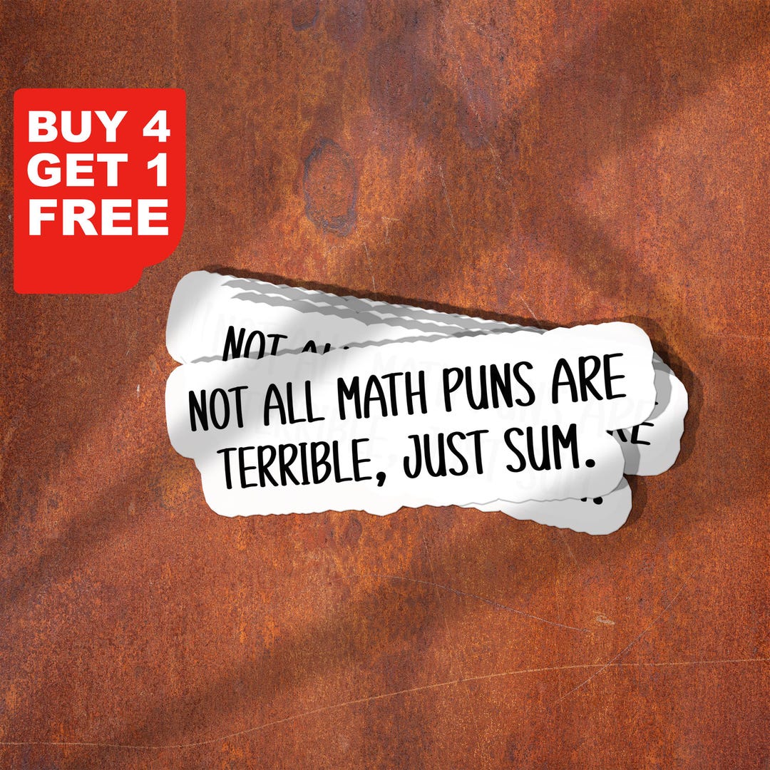 Not All Math Puns Are Terrible Sticker, Math Laptop Stickers, Math ...