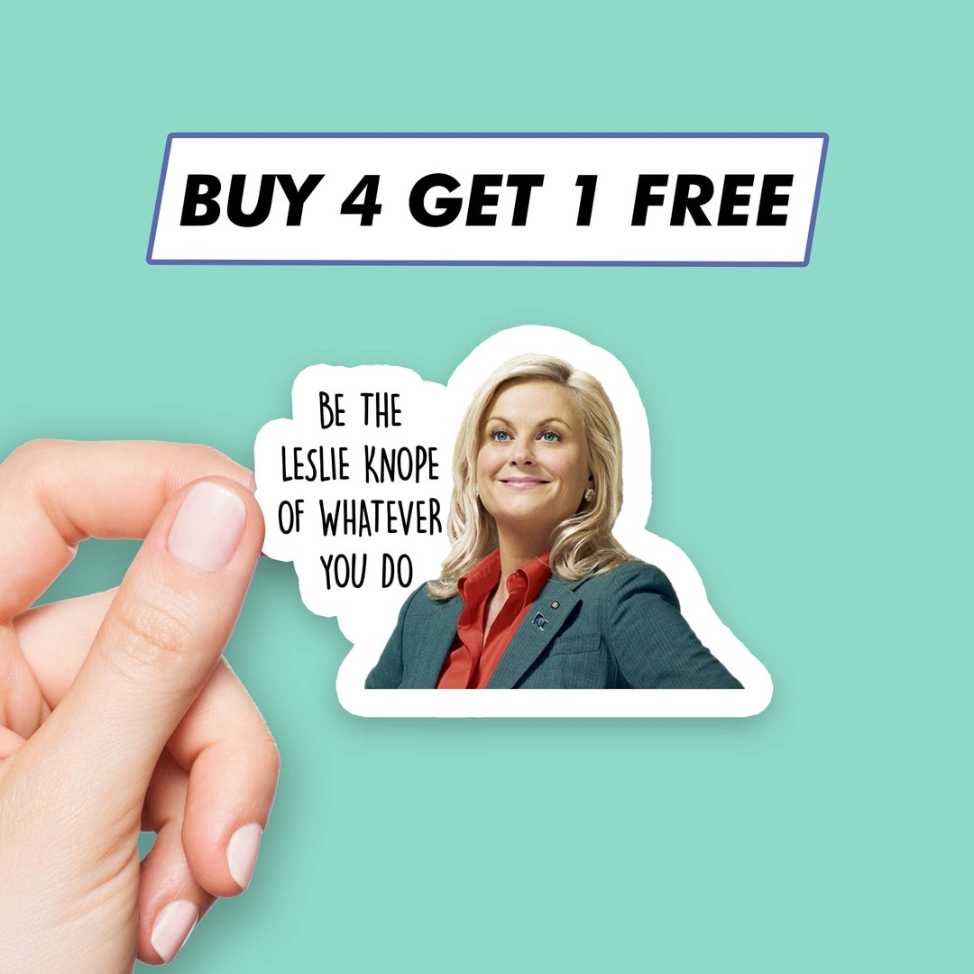 Parks and Rec Be the Leslie Knope Sticker Girl Power Quote Stickers Laptop Stickers Aesthetic