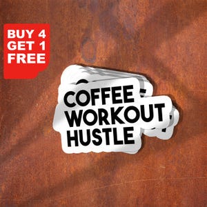 Pegatina de Coffee Workout Hustle, pegatinas divertidas, calcomanías para laptop, calcomanías para vasos, calcomanías para botellas de agua, calcomanías para botellas de agua con café.