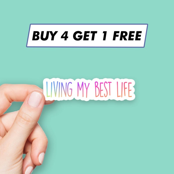 Motivational Living My Best Life Sticker Positive Quote Stickers Laptop Stickers Aesthetic Stickers Computer Stickers Waterbottle Stickers