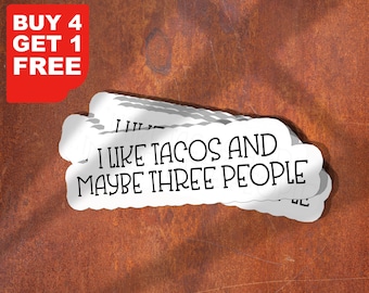 I Like Tacos And Maybe Three People Sticker, Taco Laptop Stickers, Taco Introvert Funny Stickers, Taco Laptop Decal, Tumbler Stickers