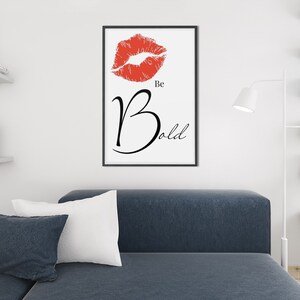 Be Bold Digital Print, Poster Print, Digital Art, Typography Print, Digital Download, Digital Prints, Wall Art, Printable Art