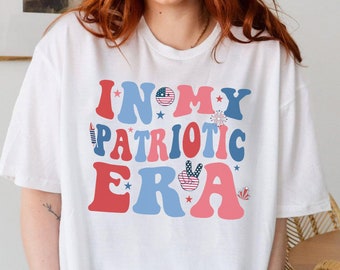 In My Patriotic Era Shirt, USA Shirt, 4th of July Family Shirt, American Shirt, 4th Of July Shirt, Independence Day Shirt