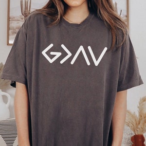 Comfort Colors God Is Greater Than The Highs and Lows T-Shirt, Bible Quote Shirt, Christian Shirt, Jesus Shirt, Faith Shirt, God is Greater