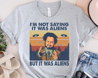 Giorgio Tsoukalos Aliens It Was Aliens T-Shirt, Giorgio Tsoukalos T-Shirt, Gift For Men And Women