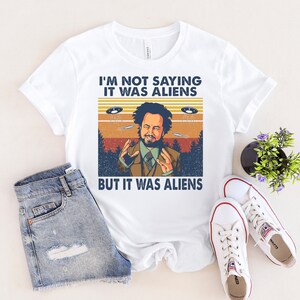 Giorgio Tsoukalos Aliens It Was Aliens T-Shirt, Giorgio Tsoukalos T-Shirt, Gift For Men And Women image 2