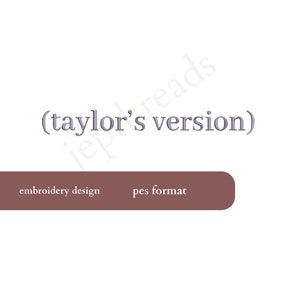 Taylor&#39;s Version Embroidery Digital PES Design