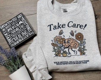 Take Care Brain Mental Health Crewneck