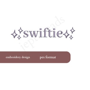 Swiftie Embroidery Design PES Digital File