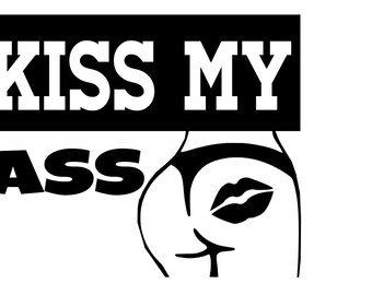 Onizbar 【KISS my ass】 Kiss My Ass Svg Png Dxf Eps Digital Download - Etsy