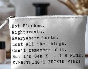 Funny Menopause Accessory Pouch: Gen X Humor Makeup Bag