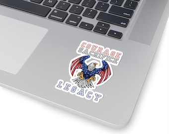 Patriotic Eagle Courage Sacrifice Legacy Kiss-Cut Sticker