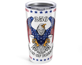 American Eagle 250 Years Tumbler 20oz | Patriotic Stars Stripes
