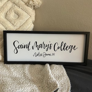 Saint Mary&#39;s College at Notre Dame IN Sign Calligraphy, Notre Dame IN, South Bend, Irish, Saint Mary&#39;s Belles, Home Decor Sign
