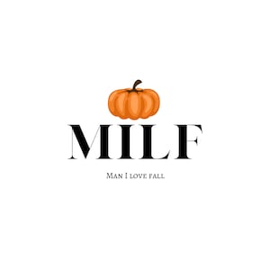 MILF man I love fall svg / png