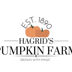May include: A logo for Hagrid's Pumpkin Farm, established in 1890. The logo features two orange pumpkins with green stems and the text "EST. 1890 - HAGRID'S PUMPKIN FARM - GROWN WITH MAGIC".