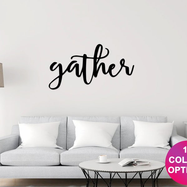 Gather Metal Sign, Gather Word Cut Out, Gather Metal Art, Farmhouse Decor, Gather Cutout Sign, Family Home Metal Art, Laser Cut Word Sign