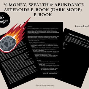 May include: E-book titled "20 Money, Wealth & Abundance Asteroids" in dark mode. The cover features a graphic of a meteor and the text "63 Pages." The e-book is available for instant download.