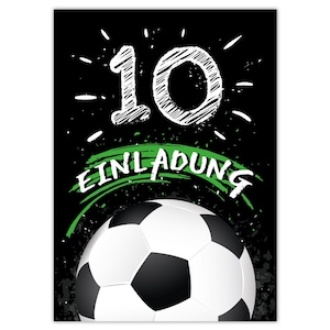 Einladungskarten zum 10. Kindergeburtstag Einladungen zum zehnten Geburtstag für Jungen Fussball Fußball