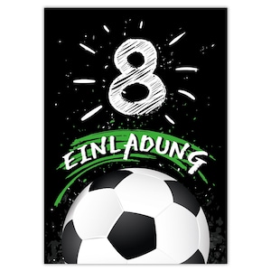 Einladungskarten zum 8. Kindergeburtstag Einladungen zum achten Geburtstag für Jungen Fussball Fußball