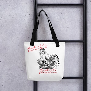 Maybe its Fluoxetine Tote Bag
