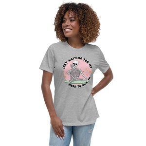 Waiting for my meds to kick in women&#39;s t-shirt