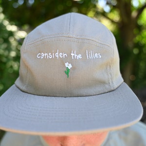 Embroidered Consider the lilies 5 panel hat| Five Panel Hats|Faith Based Gift|Christian Based Hats|Bible Verse Cap|Plainclo clothing