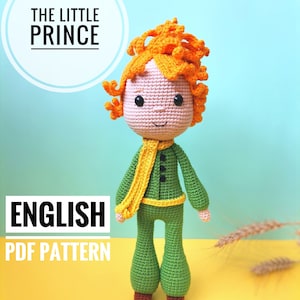 Crochet Doll Pattern The Little Prince - Amigurumi Pattern PDF