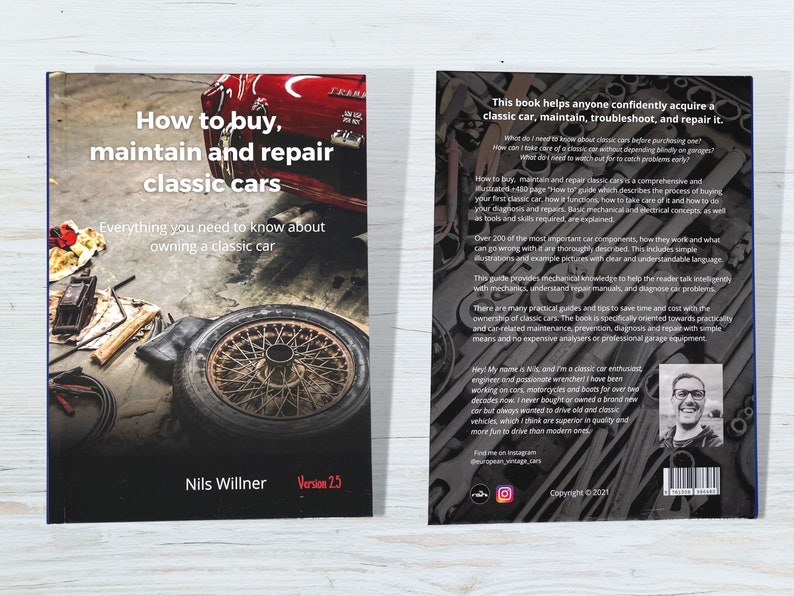 The Ultimate Classic Car Guide How to Buy, Maintain & Repair Classic
