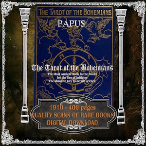 Das Tarot der Böhmen, Das Älteste Buch der Welt zum Gebrauch der Eingeweihten, Der Absolute Schlüssel zur Geheimen Wissenschaft von Papus