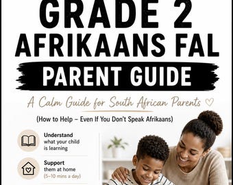 Afrikaans FAL Foundations, 2e année : De la base à l’autonomie précoce – Un guide annuel serein et conforme aux normes CAPS pour les parents