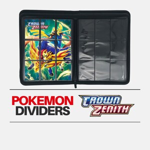 May include: Black Pokemon card binder with a Crown Zenith theme. The front cover features a card with a blue and yellow Pokemon character. The text "Pokemon Dividers" is printed in red below the binder.