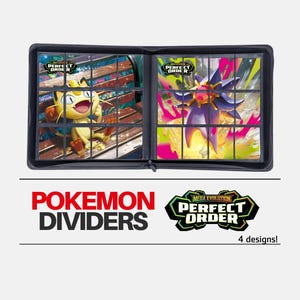 May include: A black binder with Pokemon card dividers. The dividers feature colourful illustrations of Pokemon characters. The text "POKEMON DIVIDERS" and "PERFECT ORDER" are displayed. The binder is designed to hold and organise trading cards.