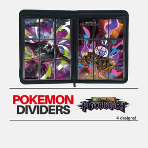 Puede incluir: Un archivador de tarjetas coleccionables negro con cremallera y fundas de plástico transparente que contienen tarjetas con ilustraciones coloridas de criaturas oscuras. El texto POKEMON DIVIDERS y MEGA EVOLUTION PITCH BLACK 4 designs! aparece impreso debajo.