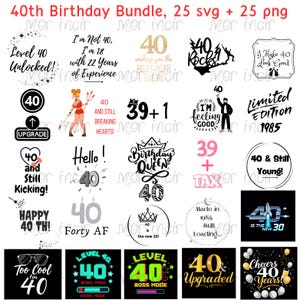 Bundle SVG pour 40 ans, Ensemble numérique amusant et élégant pour un anniversaire de 40 ans | 25 SVG + 25 PNG