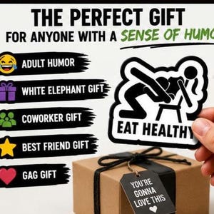 May include: A brown gift box tied with a black ribbon and a tag that reads "YOU'RE GONNA LOVE THIS". The image includes text that says "THE PERFECT GIFT FOR ANYONE WITH A SENSE OF HUMOR!" and lists gift ideas like "ADULT HUMOR" and "GAG GIFT".