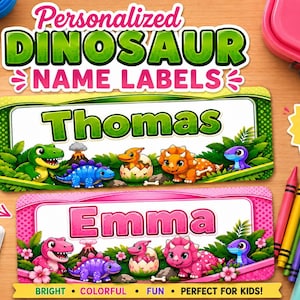 May include: Two rectangular name labels featuring cartoon dinosaurs and the names Thomas and Emma. The green label displays Thomas with various dinosaurs, while the pink label displays Emma with pink dinosaurs. Text includes Personalized Dinosaur Name Labels, Custom With Any Name, Water Resistant, Perfect For School Supplies, Available In Green & Pink, Bright, Colorful, Fun, Perfect For Kids.